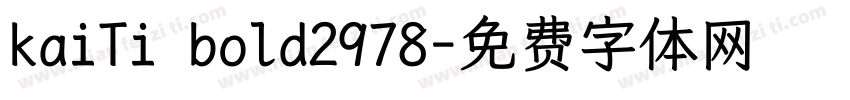 kaiTi bold2978字体转换
